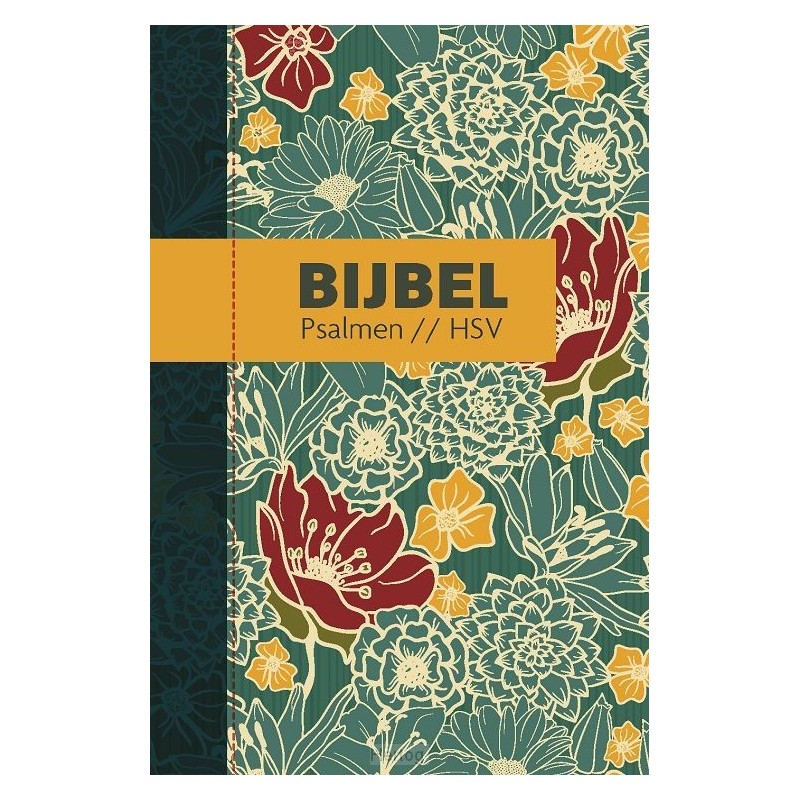 HSV Bijbel met Psalmen - hardcover bloemen